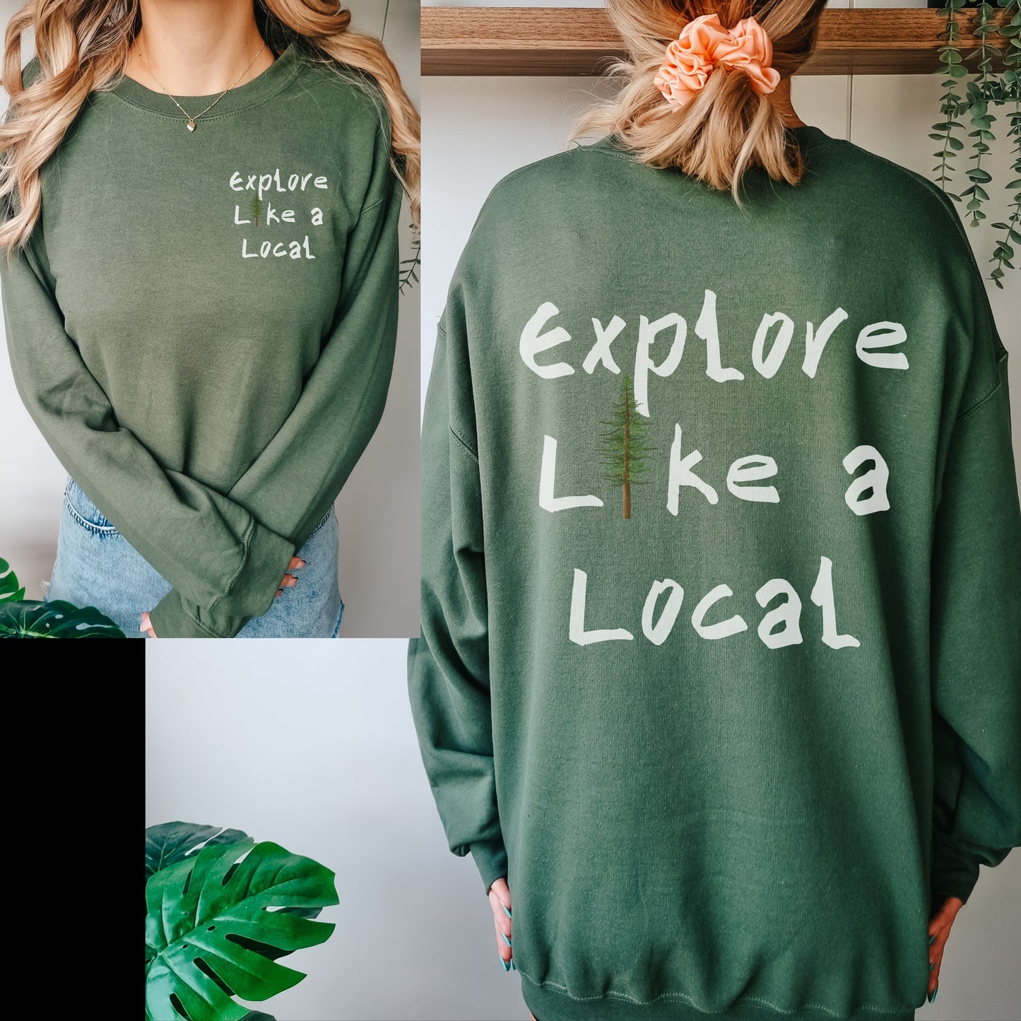 Explore Like a Local Sweatshirt