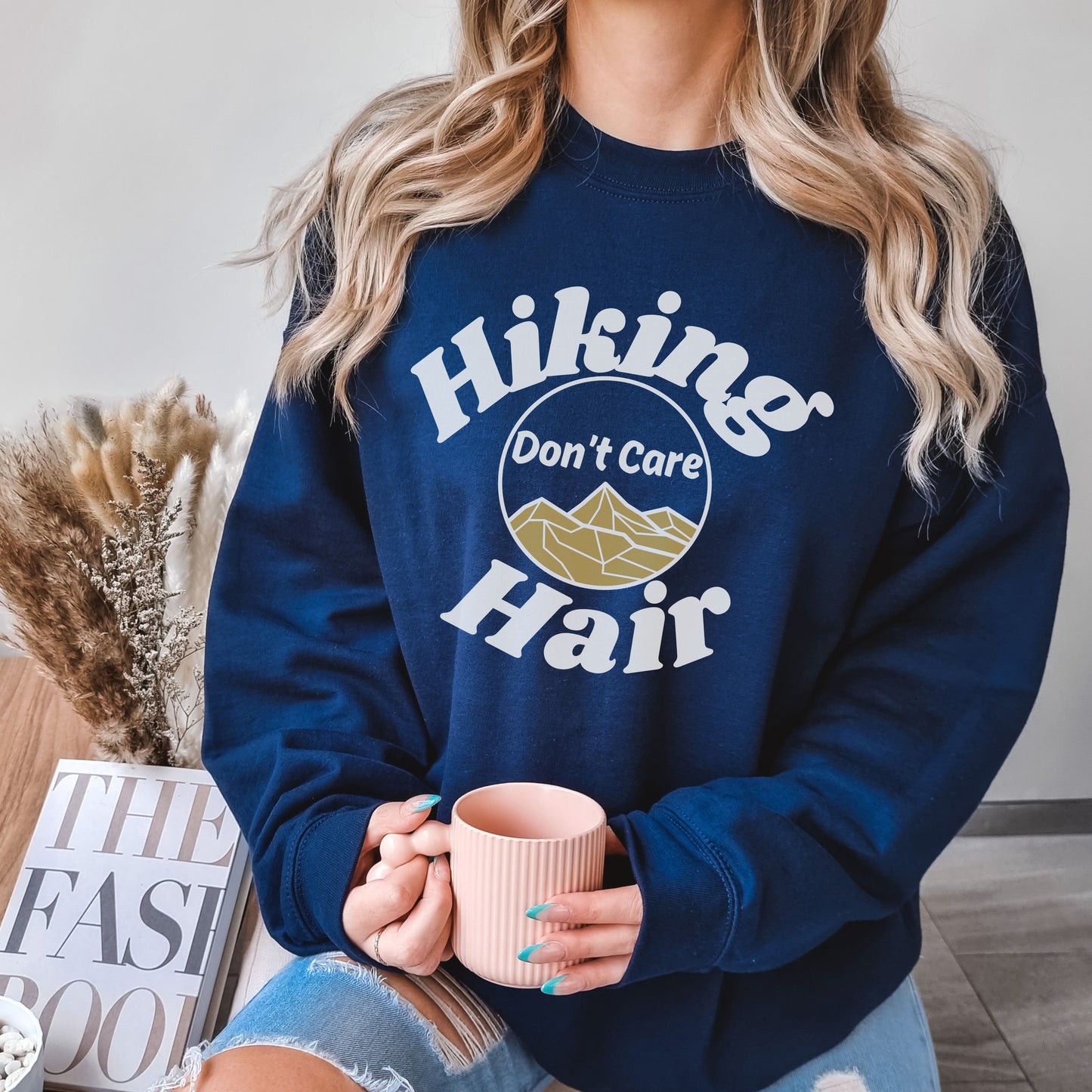 Hiking Hair Don't Care Sweatshirt