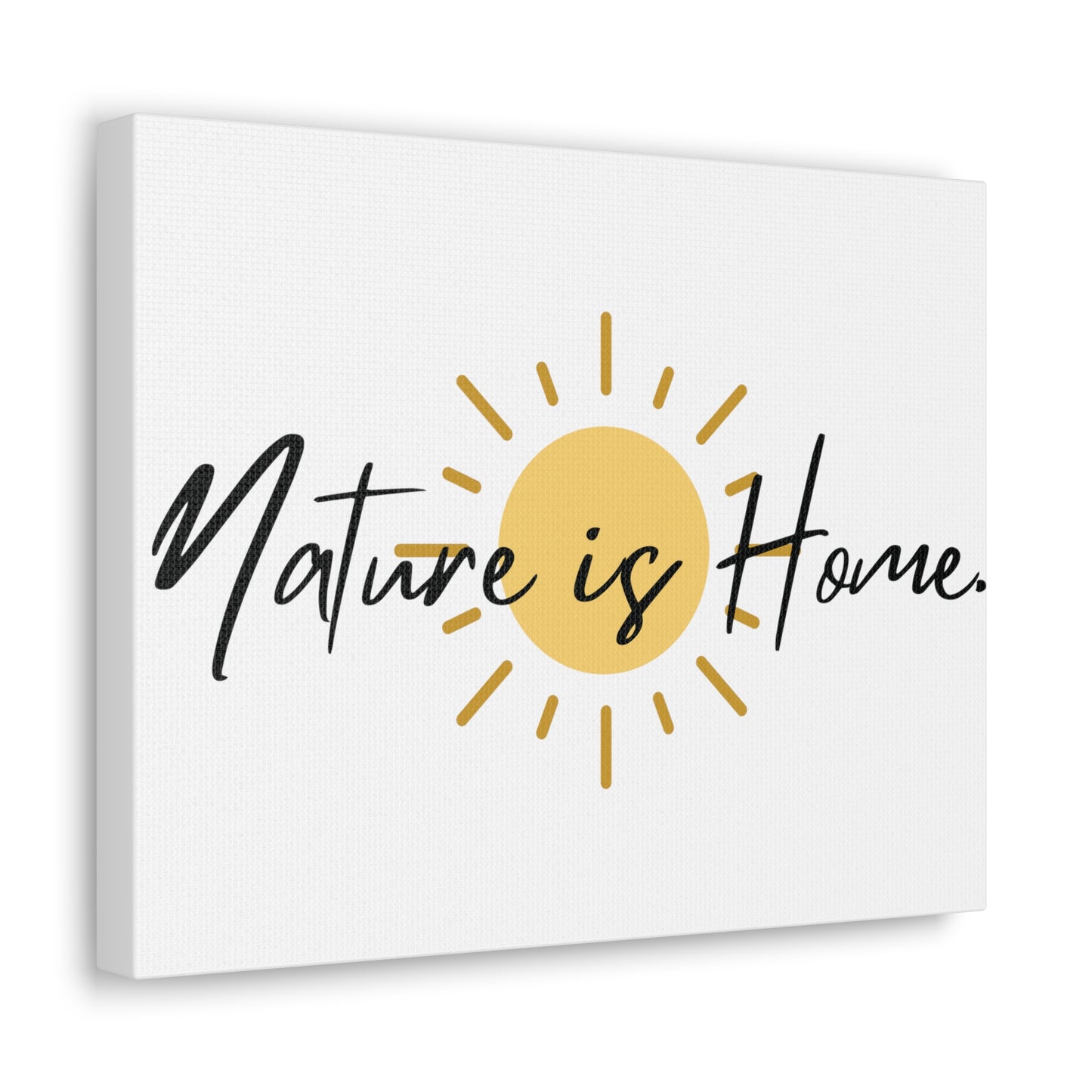 Nature is Home Canvas Wall Art